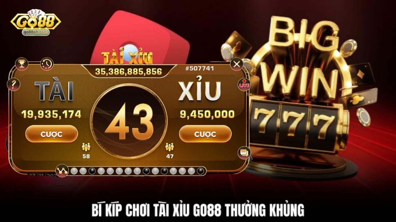 Kinh nghiệm chơi tài xỉu GO88 kiếm thưởng cao Kinh nghiệm chơi tài xỉu GO88 kiếm thưởng cao